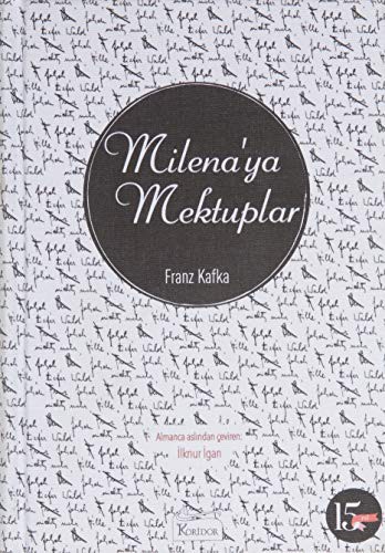 Franz Kafka: Milena’ya Mektuplar (Hardcover, 2017, Koridor Yayincilik)