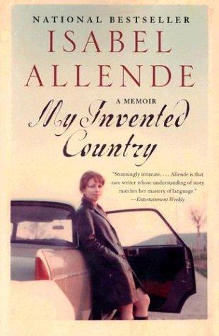 Isabel Allende: My invented country (2004, Harper Perennial)