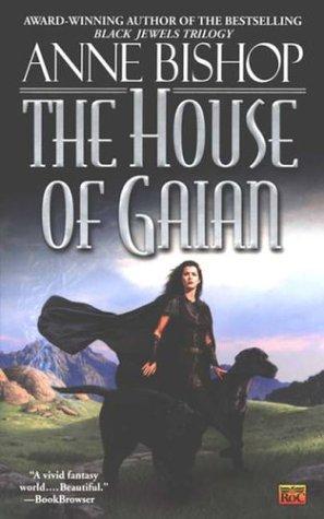 Anne Bishop: The house of Gaian (2003, New American Library)