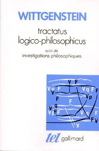 Ludwig Wittgenstein: Tractacus logico-philosophicus suivi de "Investigations philosophiques" (French language)