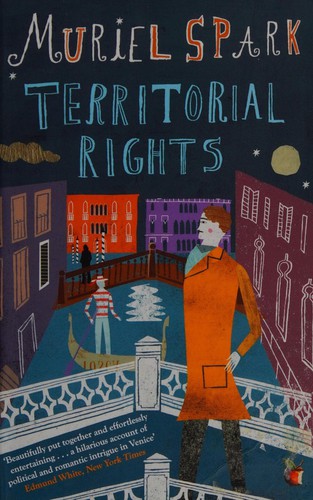 Muriel Spark: Territorial Rights (2014, Little, Brown Book Group Limited)