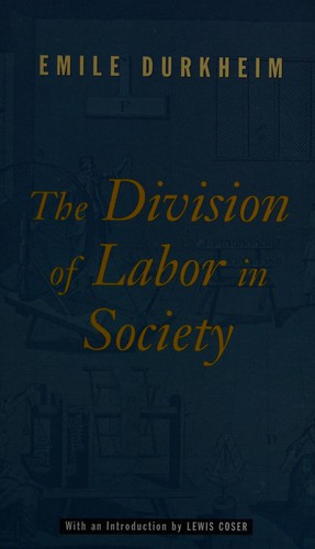 Émile Durkheim: The division of labour in society (1997, Free Press)