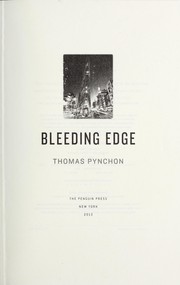 Bleeding Edge (2013, Penguin Press)