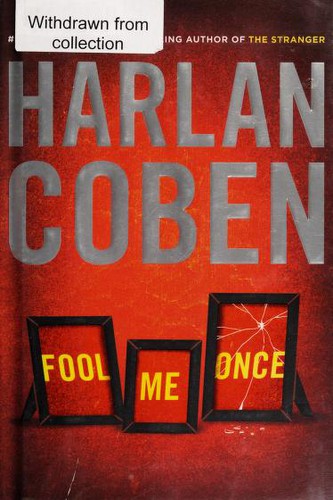 Harlan Coben, January LaVoy: Fool Me Once (2016, Dutton)