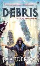 Debris (2010, Oxford, UK, Angry Robot)