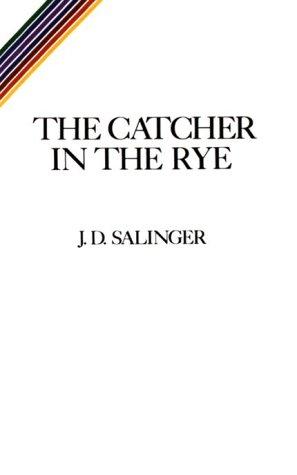 The Catcher in the Rye (Hardcover, 1999, Tandem Library)