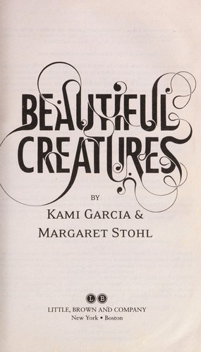 Beautiful creatures (2012, Little, Brown and Company)