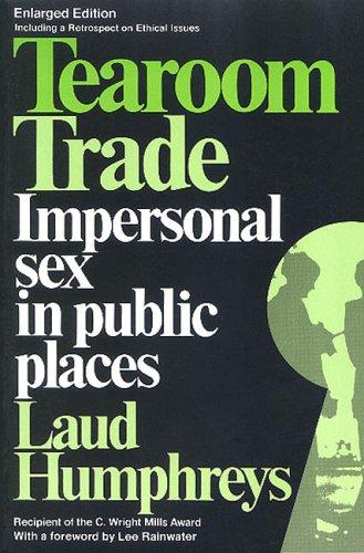 Tearoom Trade (1975, Aldine Transaction)