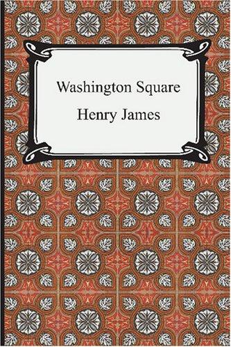 Washington Square (Paperback, 2007, Neeland Media LLC)