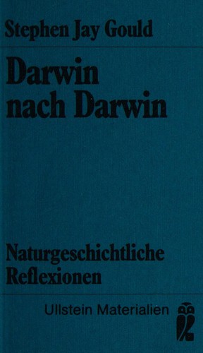 Stephen Jay Gould: Darwin nach Darwin (German language, 1984, Ullstein)