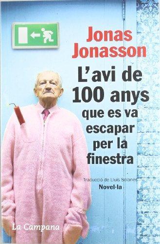 L'avi de 100 anys que es va escapar per la finestra (Spanish language, 2012)
