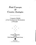 Douglas R. Hofstadter: Fluid concepts & creative analogies (1995, Basic Books)