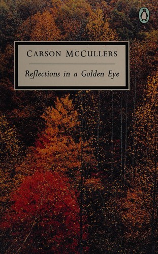 Reflections in a golden eye (1967, Penguin Books)