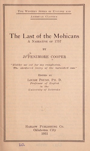 James Fenimore Cooper: The last of the Mohicans (1931, Harlow publishing co.)