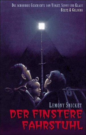 Lemony Snicket: Der Finstere Fahrstuhl (Paperback, German language, 2002, Distribooks)