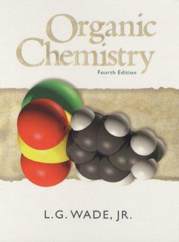LeRoy G. Wade Jr: Organic chemistry (1999, Prentice Hall)
