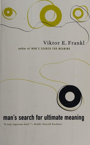 Man's search for ultimate meaning (2000, Basic Books)