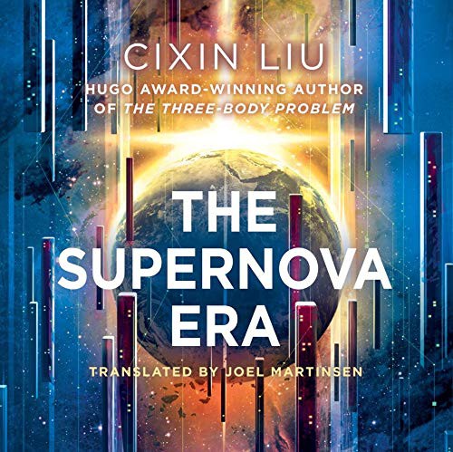 The Supernova Era (AudiobookFormat, 2019, Head of Zeus)