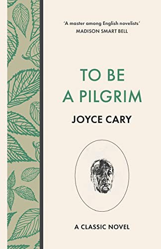 Joyce Cary: To Be a Pilgrim (Paperback, Lume Books)