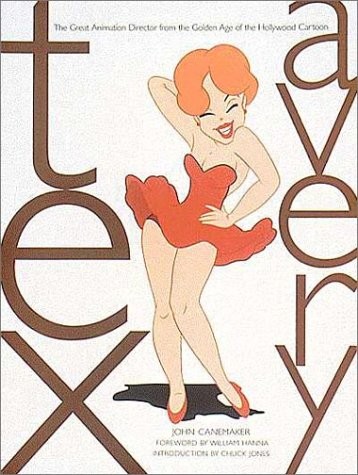 John Canemaker: Tex Avery (1996, Turner Pub., Distributed by Andrews and McMeel)