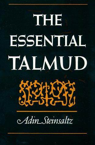 Adin Steinsaltz: Essential Talmud (1984, Basic Books)