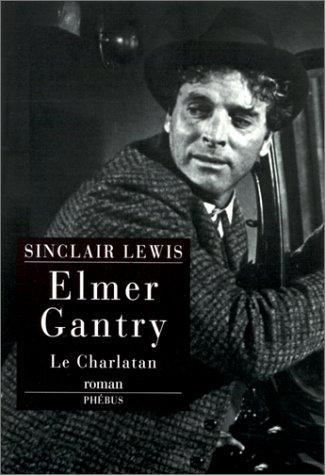 Elmer Gantry (Hardcover, French language, 1998, Phébus)