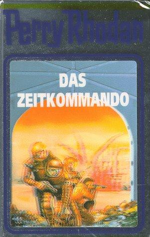 Das Zeitkommando (Hardcover, German language, 1992, Verlagsunion Pabel Moewig KG Moewig, Neff Hestia)