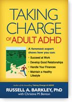Taking charge of adult ADHD (2010, Guilford Press)