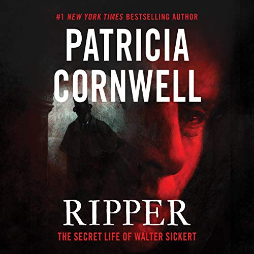 Patricia Daniels Cornwell: Ripper (2017, Thomas & Mercer)