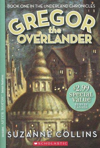 Gregor the Overlander (Underland Chronicles, #1)