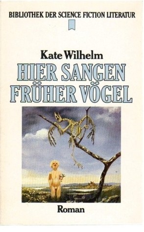 Hier sangen früher Vögel (Paperback, German language, 1981, Heyne)