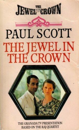 Paul Scott: The Jewel in the Crown (Paperback, 1973, Panther)