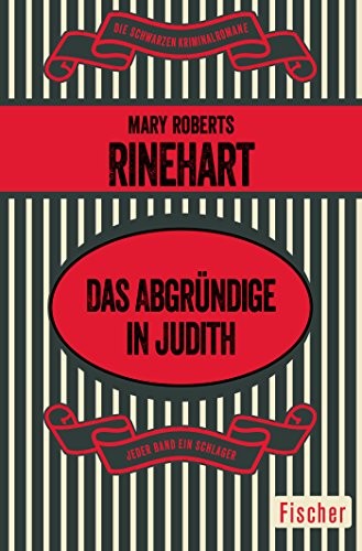 Mary Roberts Rinehart: Das Abgründige in Judith (Paperback, 2018, FISCHER Taschenbuch)