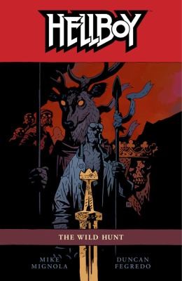 The Wild Hunt
            
                Hellboy Dark Horse (2010, Dark Horse Comics)