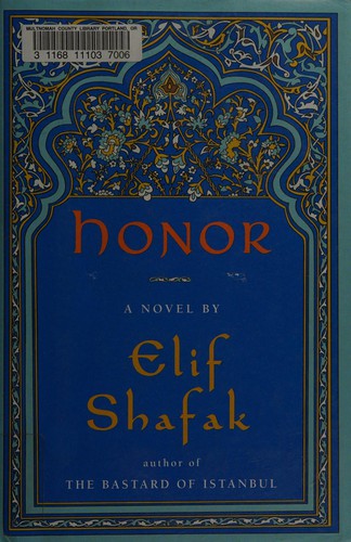 Elif Shafak: Honor (2013, Viking)