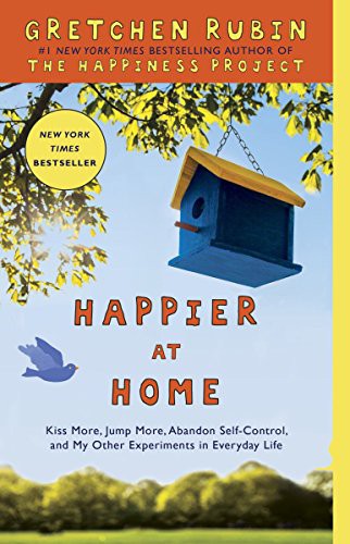 Gretchen Rubin: Happier at Home (Paperback, 2013, Harmony)