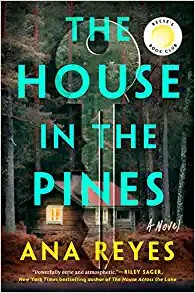 Ana Reyes: The House in the Pines (Paperback, 2023, Dutton)