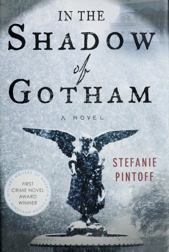 In the shadow of Gotham (2009, Minotaur Books)