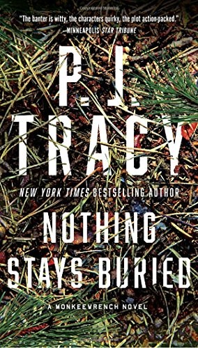 P. J. Tracy: Nothing Stays Buried (Paperback, 2018, G.P. Putnam's Sons)