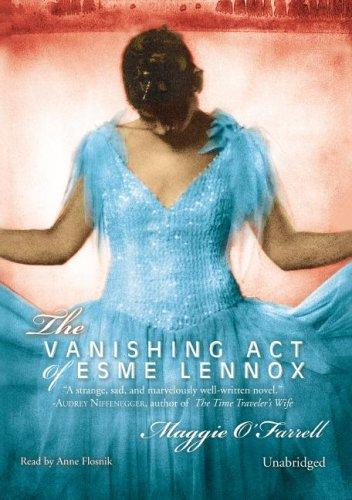 The Vanishing Act of Esme Lennox (AudiobookFormat, 2007, Blackstoneaudio Inc.)