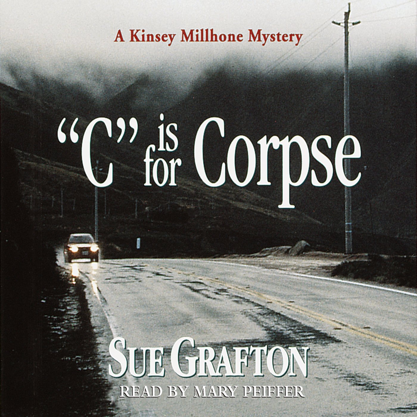"C" is for Corpse (AudiobookFormat, 2005, Books on Tape)