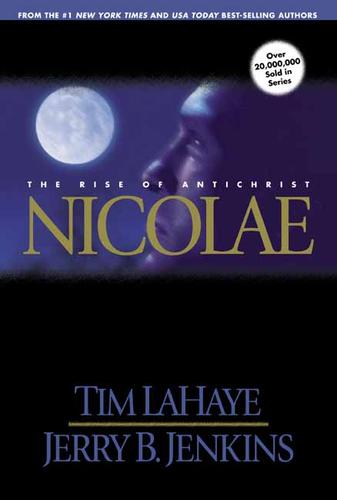 Tim F. LaHaye: Nicolae (EBook, 2007, Tyndale House Publishers, Inc.)