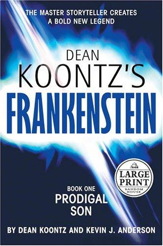 Dean Koontz's Frankenstein. (2005, Random House Large Print)