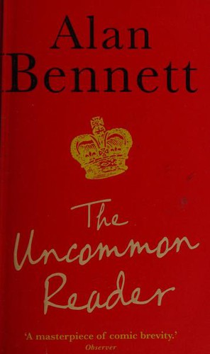 The Uncommon Reader (Paperback, 2008, Profile Books Ltd, Profile Books)