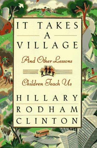 Hillary Rodham Clinton: It Takes a Village (Signed Edition) (Hardcover, 1996, Simon & Schuster)