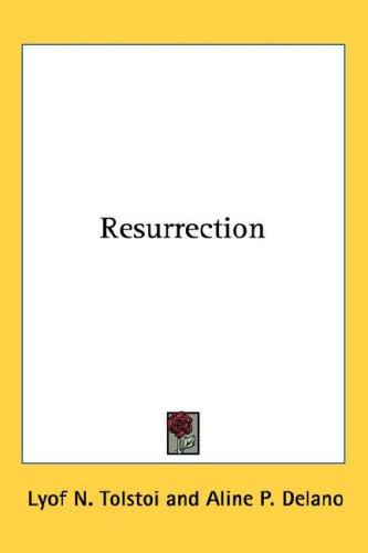 Resurrection (Hardcover, 2007, Kessinger Publishing, LLC)