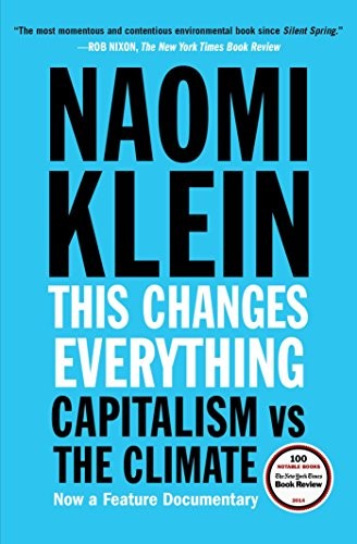Naomi Klein: This Changes Everything (Paperback, 2015, Simon & Schuster)