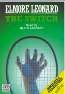 Elmore Leonard: The Switch (AudiobookFormat, 1990, Chivers Audio Books)