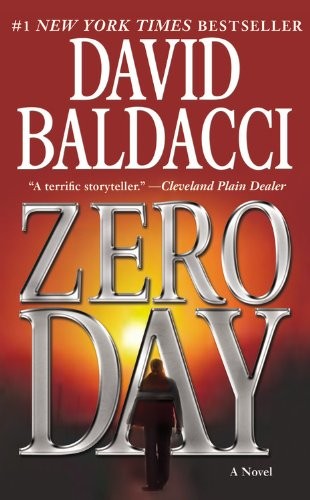 David Baldacci: Zero Day (Paperback, 2012, Hachette Book Group USA)