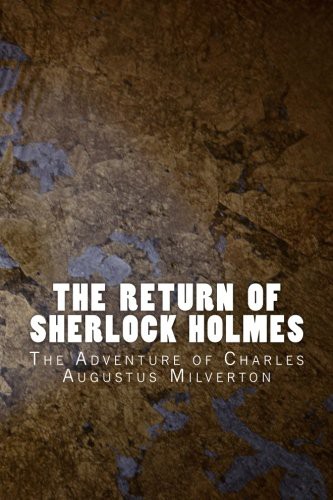 The Return of Sherlock Holmes (Paperback, 2016, Createspace Independent Publishing Platform, CreateSpace Independent Publishing Platform)